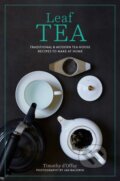 Leaf Tea - Timothy D&#039;Offay, Ryland, Peters and Small, 2023
