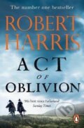 Kniha: Act of Oblivion (Robert Harris). Cornerstone, 2023 Kniha: Act of Oblivion (Robert Harris). Cornerstone, 2023