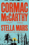 Kniha: Stella Maris (Cormac McCarthy). Pan Macmillan, 2023 Kniha: Stella Maris (Cormac McCarthy). Pan Macmillan, 2023