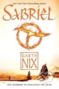 Kniha: Sabriel (Garth Nix). HarperCollins, 2014 Kniha: Sabriel (Garth Nix). HarperCollins, 2014