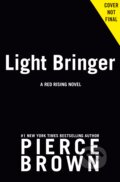 Kniha: Light Bringer (Pierce Brown). Hodder and Stoughton, 2023 Kniha: Light Bringer (Pierce Brown). Hodder and Stoughton, 2023