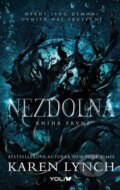 Kniha: Nezdolná (Karen Lynch). YOLi CZ, 2023 Kniha: Nezdolná (Karen Lynch). YOLi CZ, 2023