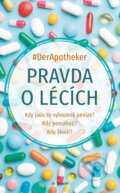 Kniha: Pravda o lécích (#DerApotheker). Esence, 2023 Kniha: Pravda o lécích (#DerApotheker). Esence, 2023