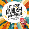 Kniha: Let Your English September (Bronislav Sobotka). Jan Melvil publishing, 2023 Kniha: Let Your English September (Bronislav Sobotka). Jan Melvil publishing, 2023