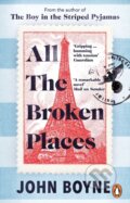 Kniha: All The Broken Places (John Boyne). Penguin Books, 2023 Kniha: All The Broken Places (John Boyne). Penguin Books, 2023