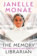 The Memory Librarian - Janelle Monáe, HarperCollins, 2023