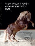 Kniha: Chov, výcvik a využití chladnokrevných (Miroslav Maršálek). Foto Gregor, 2023 Kniha: Chov, výcvik a využití chladnokrevných (Miroslav Maršálek). Foto Gregor, 2023