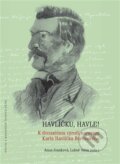 Kniha: Havlíčku, Havle! (Anna Jonáková). Masarykův ústav AV ČR, 2023 Kniha: Havlíčku, Havle! (Anna Jonáková). Masarykův ústav AV ČR, 2023