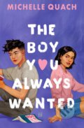 Kniha: The Boy You Always Wanted (Michelle Quach). Usborne, 2023 Kniha: The Boy You Always Wanted (Michelle Quach). Usborne, 2023