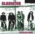 Hudobné CD: Gladiator: Cesta do neba. LP (Hudobné albumy). Hudobné albumy, 2023 Hudobné CD: Gladiator: Cesta do neba. LP (Hudobné albumy). Hudobné albumy, 2023