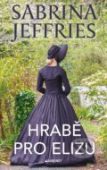 Kniha: Hrabě pro Elizu (Sabrina Jeffries). Baronet, 2023 Kniha: Hrabě pro Elizu (Sabrina Jeffries). Baronet, 2023