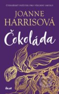 Kniha: Čokoláda (Joanne Harris). Ikar CZ, 2023 Kniha: Čokoláda (Joanne Harris). Ikar CZ, 2023