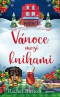 Kniha: Vánoce mezi knihami (Rachel Burton). Baronet, 2023 Kniha: Vánoce mezi knihami (Rachel Burton). Baronet, 2023