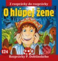 Audiokniha: O hlúpej žene (A.L.I.). A.L.I., 2023 Audiokniha: O hlúpej žene (A.L.I.). A.L.I., 2023