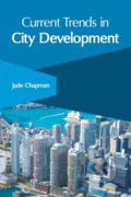 Kniha: Current Trends in City Development (Jude Chapman). Clanrye International, 2019 Kniha: Current Trends in City Development (Jude Chapman). Clanrye International, 2019
