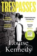 Kniha: Trespasses (Louise Kennedy). Bloomsbury, 2023 Kniha: Trespasses (Louise Kennedy). Bloomsbury, 2023