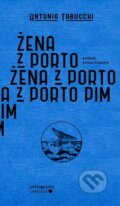 Kniha: Žena z Porto Pim (Antonio Tabucchi). Portugalský inštitút, 2023 Kniha: Žena z Porto Pim (Antonio Tabucchi). Portugalský inštitút, 2023