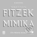 Audiokniha: Mimika (Sebastian Fitzek). Publixing a Tatran, 2023 Audiokniha: Mimika (Sebastian Fitzek). Publixing a Tatran, 2023