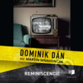 Audiokniha: Reminiscencie (Dominik Dán), 2023 Audiokniha: Reminiscencie (Dominik Dán), 2023