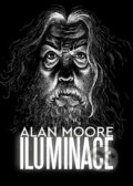 Kniha: Iluminace (Alan Moore). Argo, 2023 Kniha: Iluminace (Alan Moore). Argo, 2023