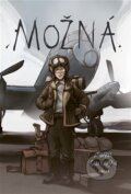 Kniha: Možná (Morris Gleitzman). Argo, 2024 Kniha: Možná (Morris Gleitzman). Argo, 2024