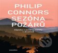 Kniha: Sezóna požárů (Philip Connors). Dokořán, 2023 Kniha: Sezóna požárů (Philip Connors). Dokořán, 2023