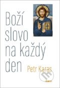 Boží slovo na každý den - Petr Karas, Doron, 2023