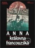 Kniha: Anna, královna francouzská (Antonin Petrovič Ladinskij), 1980 Kniha: Anna, královna francouzská (Antonin Petrovič Ladinskij), 1980