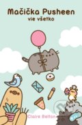 Kniha: Mačička Pusheen vie všetko (Claire Belton). CooBoo SK, 2023 Kniha: Mačička Pusheen vie všetko (Claire Belton). CooBoo SK, 2023