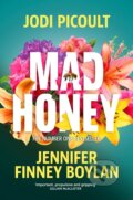 Kniha: Mad Honey (Jennifer Finney Boylan a Jodi Picoult). Hodder Paperback, 2023 Kniha: Mad Honey (Jennifer Finney Boylan a Jodi Picoult). Hodder Paperback, 2023