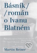 Kniha: Básník (Martin Reiner). Torst, 2014 Kniha: Básník (Martin Reiner). Torst, 2014