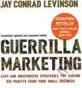 Kniha: Guerrilla Marketing (Jay Conrad Levinson). Piatkus, 2007 Kniha: Guerrilla Marketing (Jay Conrad Levinson). Piatkus, 2007