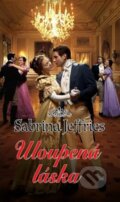 Kniha: Uloupená láska (Sabrina Jeffries). Baronet, 2015 Kniha: Uloupená láska (Sabrina Jeffries). Baronet, 2015