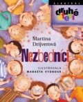 Kniha: Nezbedníci (Martina Drijverová). Albatros CZ, 2011 Kniha: Nezbedníci (Martina Drijverová). Albatros CZ, 2011