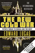 Kniha: The New Cold War (Edward Lucas). Bloomsbury, 2014 Kniha: The New Cold War (Edward Lucas). Bloomsbury, 2014