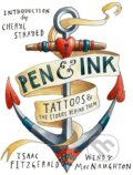 Kniha: Pen and Ink (Isaac Fitzgerald a Wendy MacNaughton). Bloomsbury, 2014 Kniha: Pen and Ink (Isaac Fitzgerald a Wendy MacNaughton). Bloomsbury, 2014