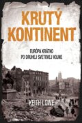 E-kniha: Krutý kontinent (Keith Lowe), 2014 E-kniha: Krutý kontinent (Keith Lowe), 2014