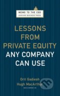 Lessons From Private Equity Any Company - Orit Gadiesh, Hugh MacArthur, Harvard Business Press, 2008