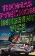 Kniha: Inherent Vice (Thomas Pynchon). Vintage, 2014 Kniha: Inherent Vice (Thomas Pynchon). Vintage, 2014