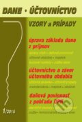 Kniha: Dane, účtovníctvo 1/2015 (Poradca s.r.o.). Poradca s.r.o., 2015 Kniha: Dane, účtovníctvo 1/2015 (Poradca s.r.o.). Poradca s.r.o., 2015