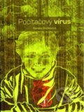 Kniha: Počítačový vírus (Renáta Bočkayová). Tranoscius, 2014 Kniha: Počítačový vírus (Renáta Bočkayová). Tranoscius, 2014