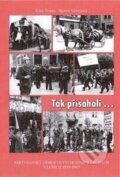 Kniha: Tak přísahali... (Martin Vaňourek). Martin Vaňourek, 2013 Kniha: Tak přísahali... (Martin Vaňourek). Martin Vaňourek, 2013