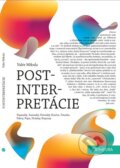 Kniha: Postinterpretácie (Valér Mikula). Cathedra, 2014 Kniha: Postinterpretácie (Valér Mikula). Cathedra, 2014