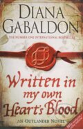 Kniha: Written in my Own Heart's Blood (Diana Gabaldon). Orion, 2014 Kniha: Written in my Own Heart's Blood (Diana Gabaldon). Orion, 2014