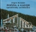 Kniha: Poézia a galeje (Eugen Kramár). SAMO, 2014 Kniha: Poézia a galeje (Eugen Kramár). SAMO, 2014