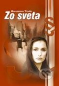 Kniha: Zo sveta (Benjamín Tinák). Epos, 2002 Kniha: Zo sveta (Benjamín Tinák). Epos, 2002