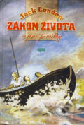 Kniha: Zákon života (Jack London). Epos, 2007 Kniha: Zákon života (Jack London). Epos, 2007