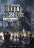 Kniha: Démon z East Endu (Petra Slováková). Brokilon, 2015 Kniha: Démon z East Endu (Petra Slováková). Brokilon, 2015