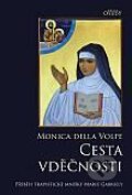 Kniha: Cesta vděčnosti (Monica della Volpe). Karmelitánské nakladatelství, 2014 Kniha: Cesta vděčnosti (Monica della Volpe). Karmelitánské nakladatelství, 2014