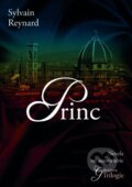 Kniha: Princ (Sylvain Reynard), 2015 Kniha: Princ (Sylvain Reynard), 2015
